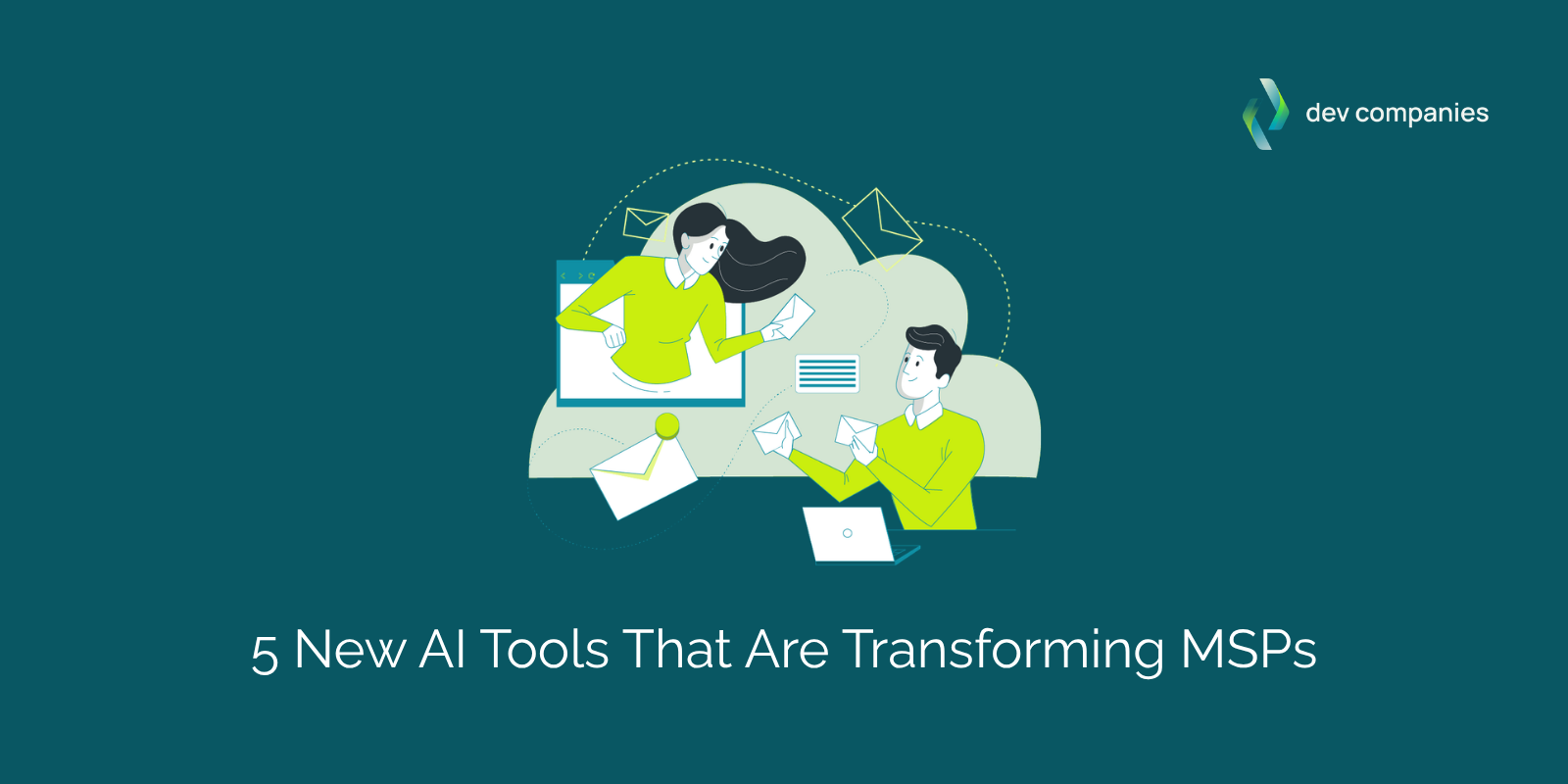 5 New AI Tools That Are Transforming MSPs