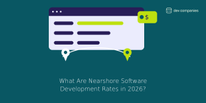 Nearshore software development rates in 2026